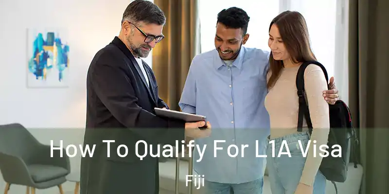  How To Qualify For L1A Visa Fiji
