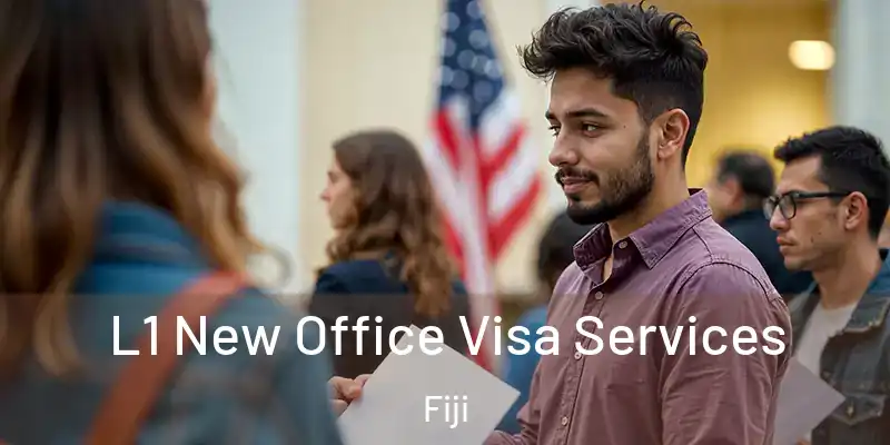  L1 New Office Visa Services Fiji