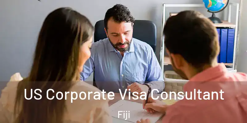  US Corporate Visa Consultant Fiji
